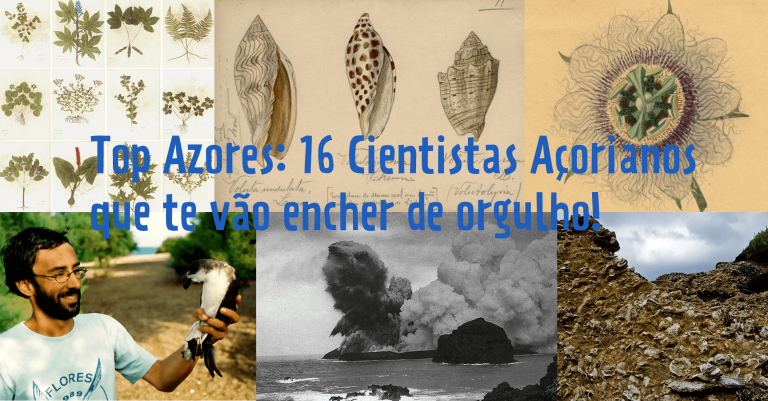Top Azores: 16 Cientistas Açorianos que te vão encher de orgulho!