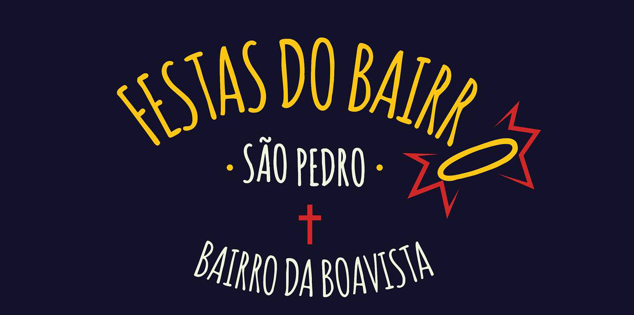 Festas do Bairro - São Pedro no Bairro da Boavista 2022
