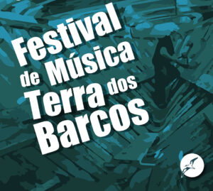 Festival de Música Terra dos Barcos 2022